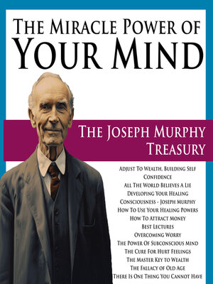 cover image of The Miracle Power of Your Mind